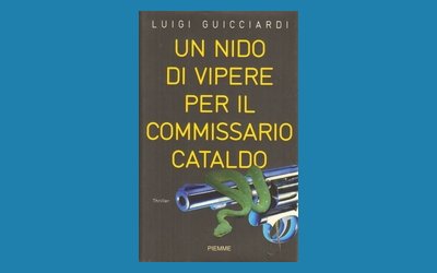Un nido di vipere per il commissario Cataldo