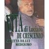 Vita di Luciano De Crescenzo scritta da lui medesimo