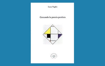Cercando la poesia perduta