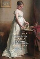 Cecilia. Biografia di un'ereditiera