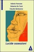 Lucide ossessioni