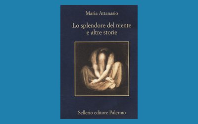 Lo splendore del niente e altre storie