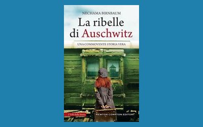 La ribelle di Auschwitz