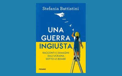Una guerra ingiusta. Racconti e immagini dall'Ucraina sotto le bombe