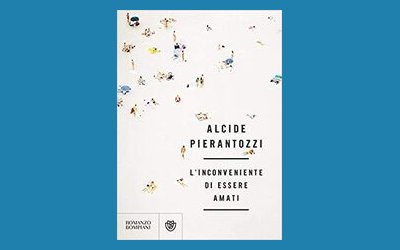 L'inconveniente di essere amati