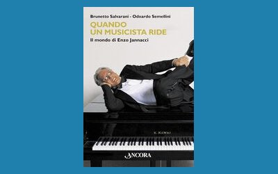 Quando un musicista ride. Il mondo di Enzo Jannacci