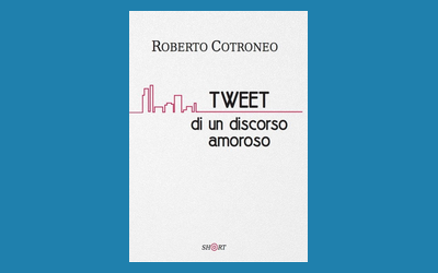 Tweet di un discorso amoroso