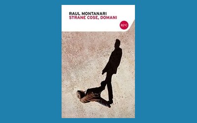 Strane cose, domani