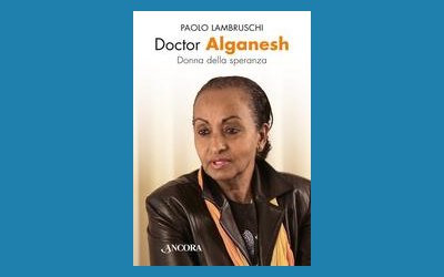 Doctor Alganesh. Donna della speranza