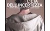 L'età dell'incertezza