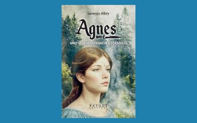 Agnes. Una storia di tenacia e coraggio