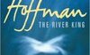The River King