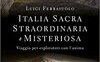 Italia sacra, straordinaria e meravigliosa