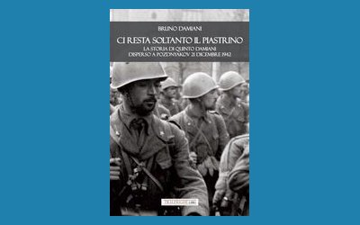 Ci resta soltanto il piastrino. La storia di Quinto Damiani disperso a Pozdnyakov 21 dicembre 1942