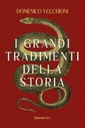 I grandi tradimenti della storia