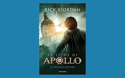 La profezia oscura. Le sfide di Apollo