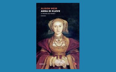 Anna di Kleve. La regina dei segreti