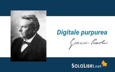 "Digitale purpurea": analisi e commento della poesia di Pascoli