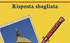 Risposta sbagliata