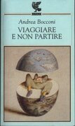 Viaggiare e non partire