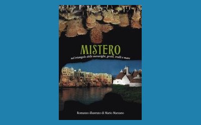Mistero. Nel triangolo delle meraviglie, grotte, trulli e mare