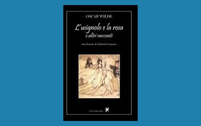 L'usignolo e la rosa e altri racconti
