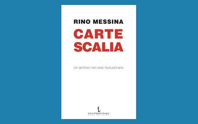 Carte Scalia. Un archivio non solo rivoluzionario