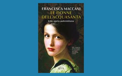 Le donne dell'Acquasanta. Una storia palermitana