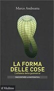 La forma delle cose. L'alfabeto della geometria