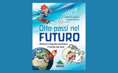 Otto passi nel futuro
