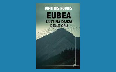 Eubea. L'ultima danza delle gru