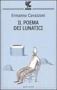 Il poema dei lunatici