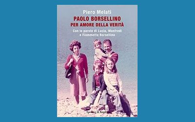 Paolo Borsellino. Per amore della verità