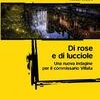 Di rose e di lucciole. Una nuova indagine per il commissario Villata