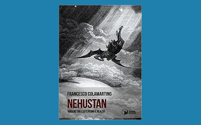Nehustan. Viaggio tra esoterismo e realtà