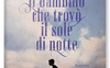 Il bambino che trovò il sole di notte