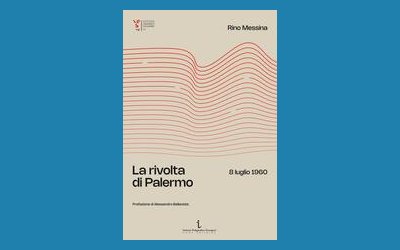 La rivolta di Palermo. 8 luglio 1960