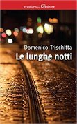 Le lunghe notti