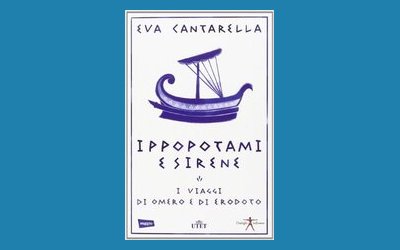 Ippopotami e sirene. I viaggi di Omero e di Erodoto