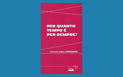 Per quanto tempo è per sempre