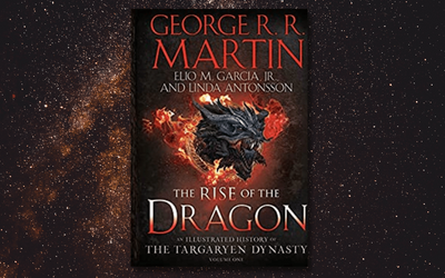 “The Rise of The Dragon”: in arrivo il nuovo libro di George R.R. Martin
