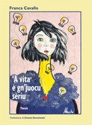 ‘A vita è gn'jocu sèriu