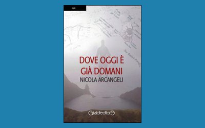 Dove oggi è già domani