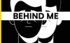 Behind me