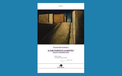 A che punto è la notte? Tracce di pensiero vigile