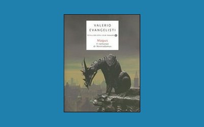 Magus. Il romanzo di Nostradamus