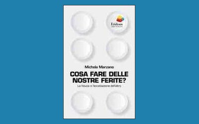 Cosa fare delle nostre ferite?