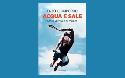 Acqua e sale. Storie di vita e di musica
