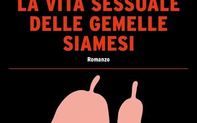 Irvine Welsh: il nuovo libro “La vita sessuale delle gemelle siamesi” in libreria dal 10 luglio