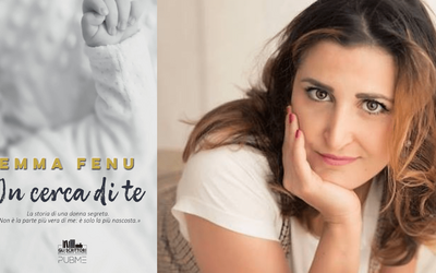 Intervista a Emma Fenu, in libreria con “In cerca di te”